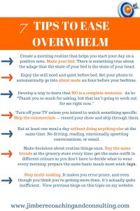7 Tips to ease overwhelm!