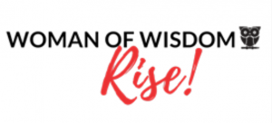 Women of Wisdom Rise