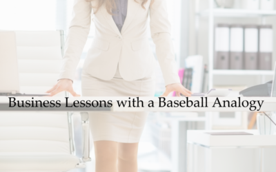 Business Lessons with a Baseball Analogy