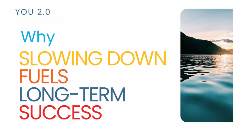 Why Slowing Down Fuels Long-Term Success: The Hidden Power of Joy, Rest, and Taking Time Off